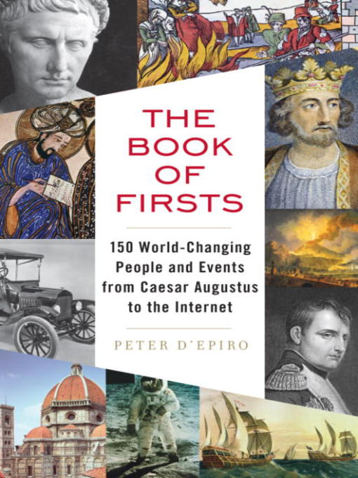 Title details for The Book of Firsts by Peter D'Epiro - Available